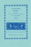 Lucian Opera Tomus IV (Books LXIX-LXXXVI)