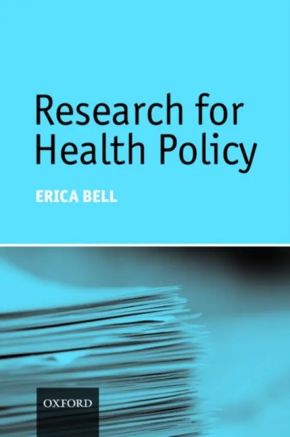 Research for Health Policy - Bell, Erica (Deputy Director, University Department of Rural Health, University of Tasmania, Australia)