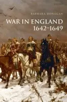 War in England 1642-1649 - Donagan, Barbara (Independent scholar at The Huntington Library, California)