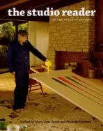Studio Reader - On the Space of Artists - Jacob, Mary Jane a Adamson, Glenn a Alpers, Svetlana a Badlessari, John a Bellony–rewold, Alice a Bergstein, Mary a Beshty, Walead a Bowers, Andrea a Buren, Daniel a Feinstein, Rochelle