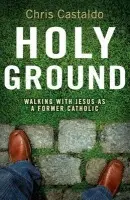 Holy Ground - Castaldo, Christopher A.