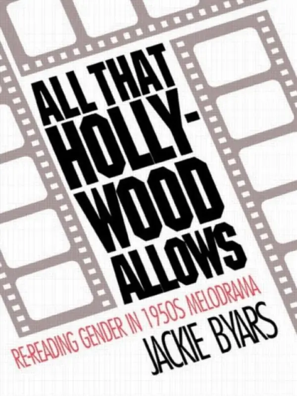 All that Hollywood Allows - Byars, Jackie