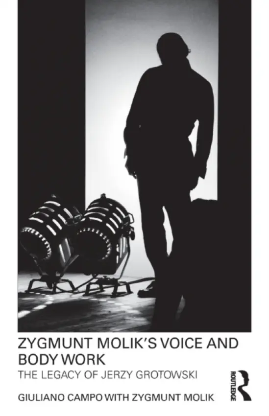 Zygmunt Molik's Voice and Body Work - Campo, Giuliano a Molik, Zygmunt