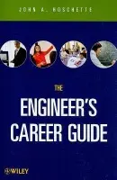 Engineer's Career Guide - Hoschette, John A.