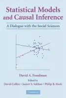 Statistical Models and Causal Inference - Freedman, David A.