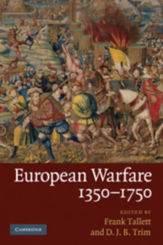 European Warfare, 1350-1750