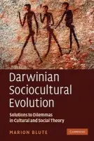 Darwinian Sociocultural Evolution - Blute, Marion (University of Toronto)