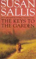 Keys To The Garden - Sallis, Susan
