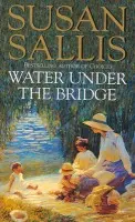 Water Under The Bridge - Sallis, Susan