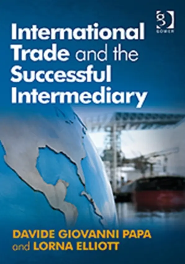 International Trade and the Successful Intermediary - Papa, Davide Giovanni a Elliott, Lorna