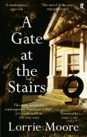 Gate at the Stairs - Moore, Lorrie