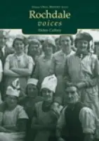 Voices of Rochdale - Caffrey, Helen