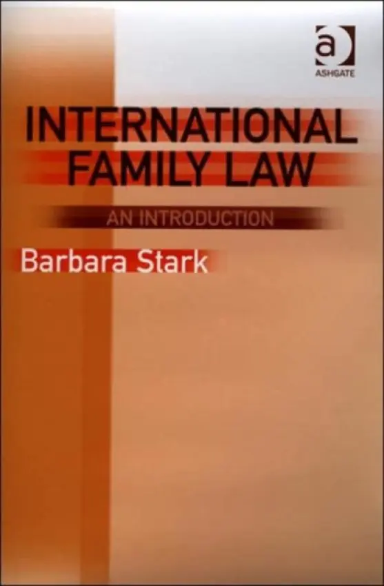 International Family Law - Stark, Barbara