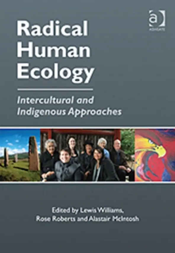 Radical Human Ecology - Roberts, Rose