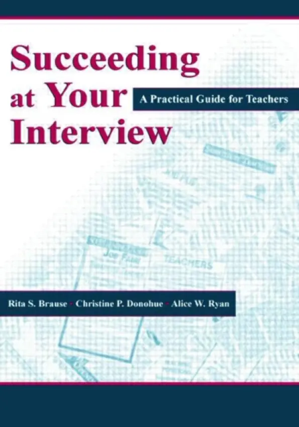 Succeeding at Your Interview - Brause, Rita S. a Donohue, Christine P. a Ryan, Alice W.
