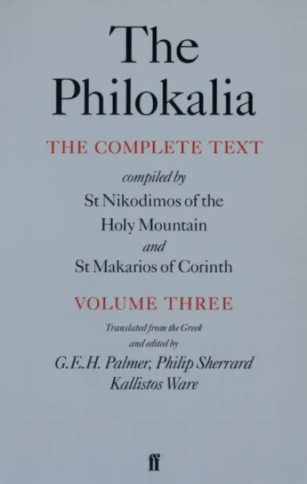 Philokalia Vol 3 - Palmer, G. E. H.