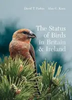 Status of Birds in Britain and Ireland - Parkin, David a Knox, Alan