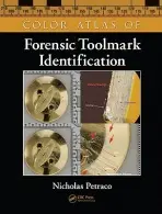 Color Atlas of Forensic Toolmark Identification - Petraco, Nicholas (John Jay College, New York, USA)