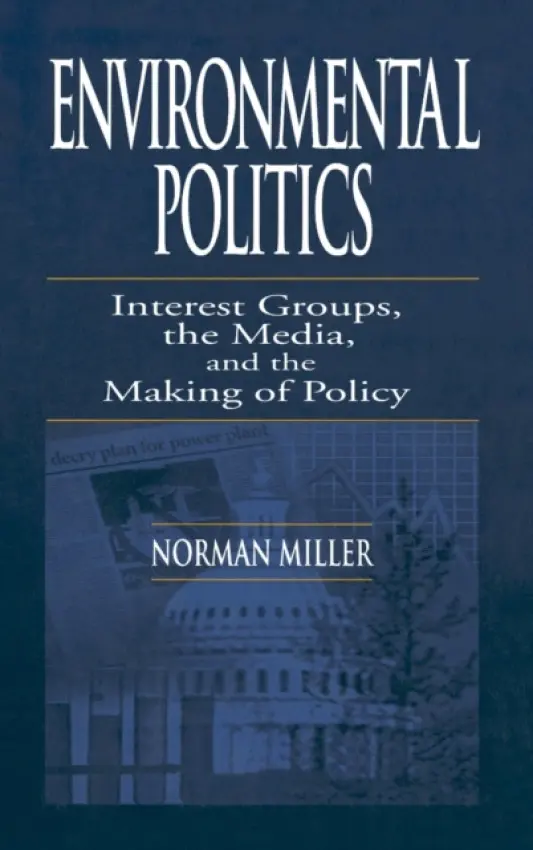Environmental Politics - Miller, Norman
