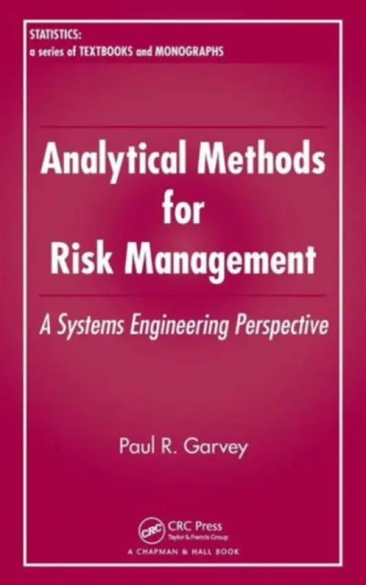 Analytical Methods for Risk Management - Garvey, Paul R.