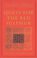 Quest for the Red Sulphur - Addas, Claude