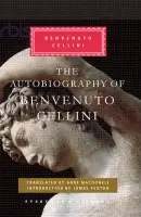 Autobiography of Benvenuto Cellini - Cellini, Benvenuto