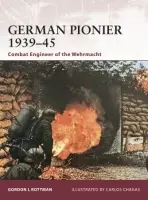 German Pionier 1939-45 - Rottman, Gordon L.
