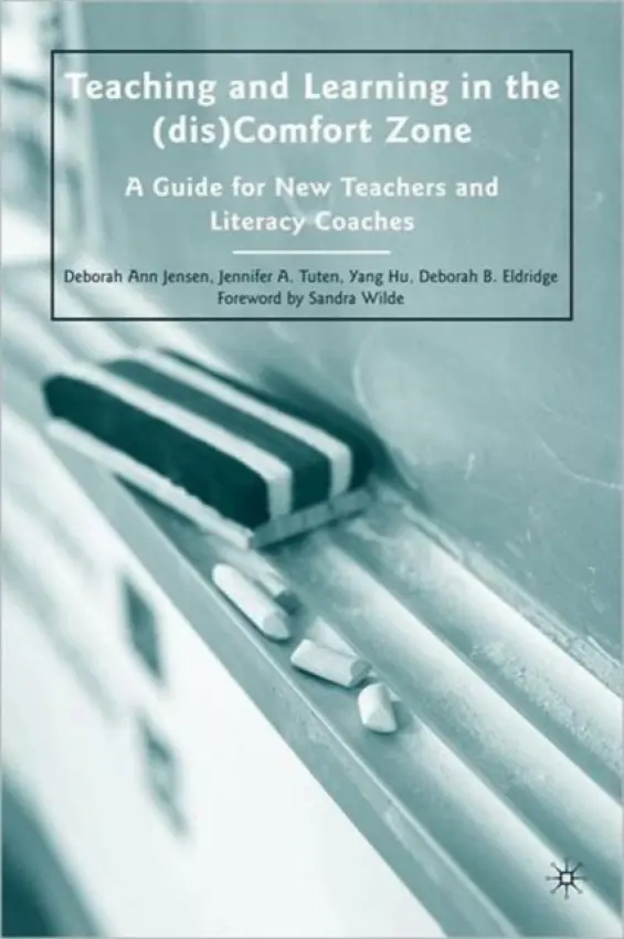 Teaching and Learning in the (dis)Comfort Zone - Jensen, D. a Eldridge, D. a Hu, Y. a Tuten, J.
