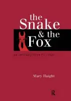 Snake and the Fox - Haight, Mary