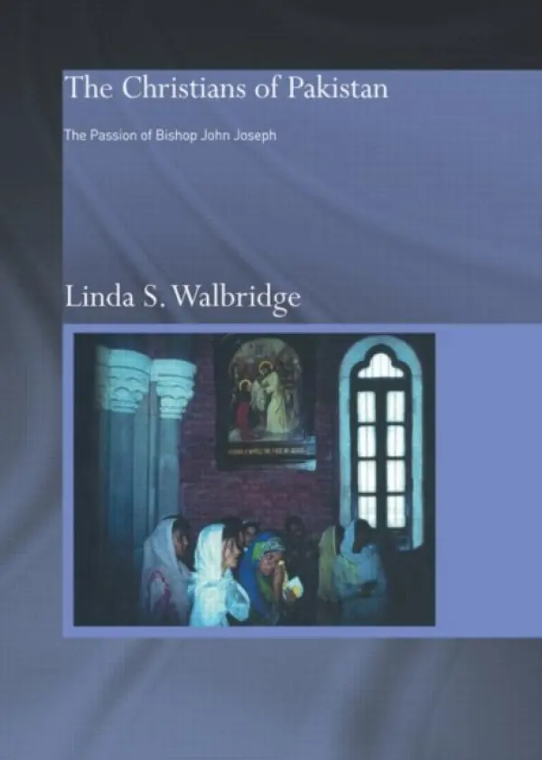 Christians of Pakistan - Walbridge, Linda