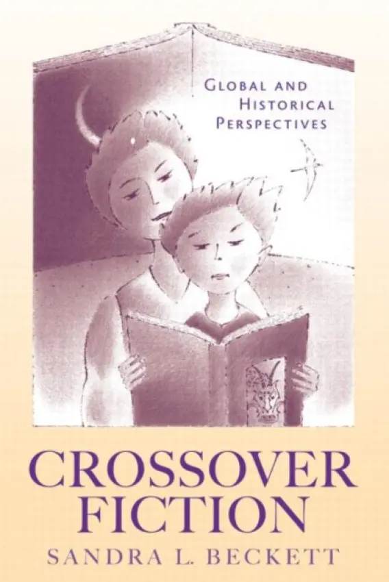 Crossover Fiction - Beckett, Sandra L. (Brock University, Canada)