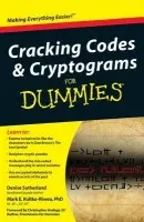 Cracking Codes and Cryptograms For Dummies - Sutherland, Denise a Koltko-Rivera, Mark