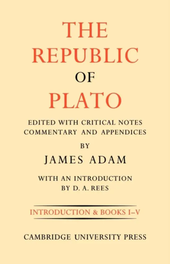 Republic of Plato - Adam, James (Emmanuel College, Cambridge)