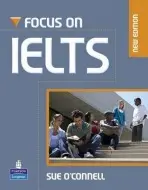 Focus on IELTS NE CBK/iTestCDR pk - O'Connell, Sue