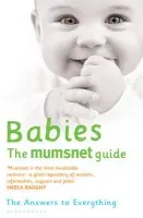 Babies: The Mumsnet Guide - Mumsnet