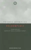 Heldenplatz - Bernhard, Thomas
