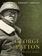 George S. Patton - Zaloga, Steven J. (Author)
