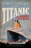 Lost Voices from the Titanic - Barratt, Nick