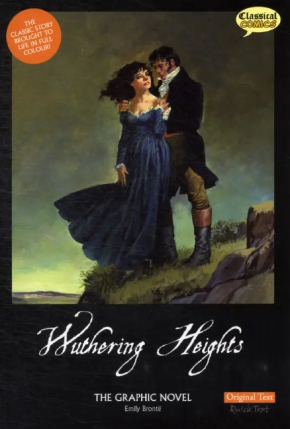 Wuthering Heights The Graphic Novel - Emily Brontëová