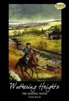 Wuthering Heights The Graphic Novel - Emily Brontëová