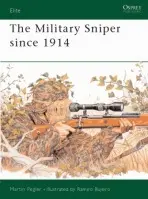 Military Sniper since 1914 - Pegler, Martin