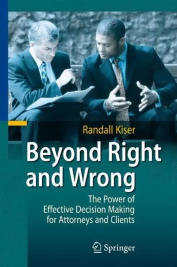 Beyond Right and Wrong - Kiser, Randall