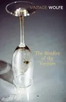 Bonfire of the Vanities - Wolfe, Tom