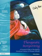 Therapeutic Storywriting - Waters, Trisha