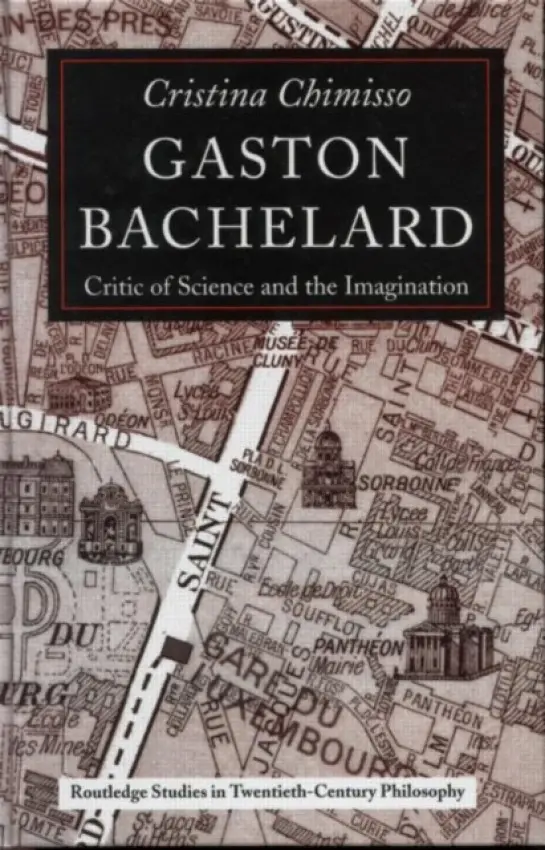 Gaston Bachelard - Chimisso, Cristina