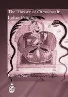 Theory of Citrasutras in Indian Painting - Nardi, Isabella (The Metropolitan Museum of Art, New York, USA)