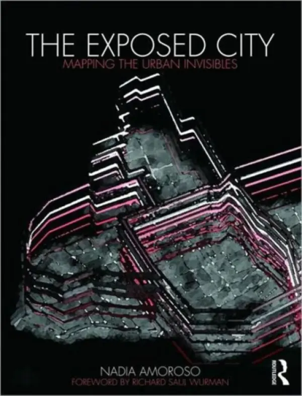 Exposed City - Amoroso, Nadia (University of Toronto, Canada)