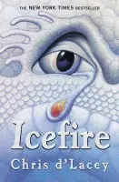 Last Dragon Chronicles: Icefire - d'Lacey, Chris