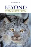 Beyond Conservation - Taylor, Peter