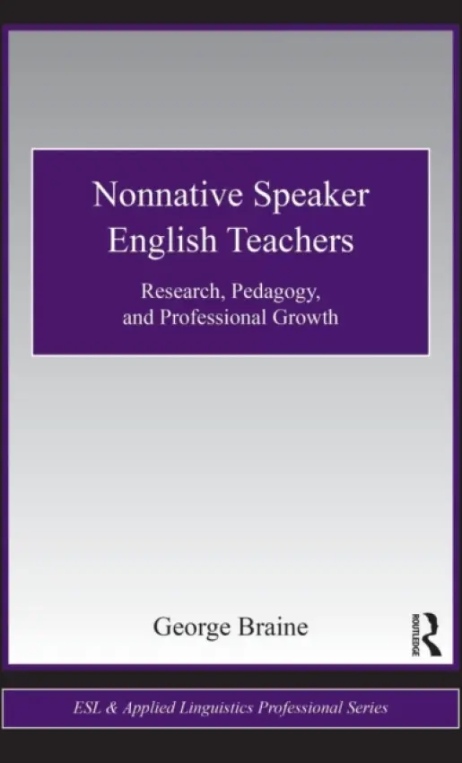 Nonnative Speaker English Teachers - Braine, George (The Chinese University of Hong Kong)